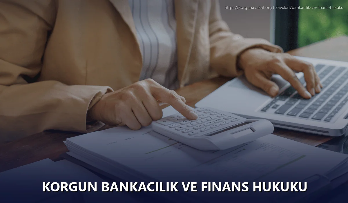 Korgun Bankacılık ve Finans Hukuku