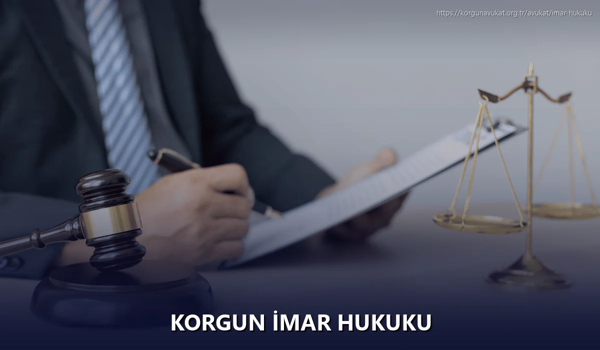 Korgun İmar Hukuku