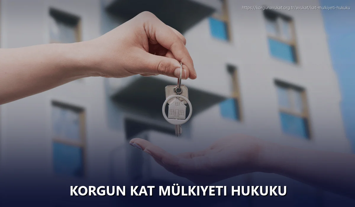 Korgun Kat Mülkiyeti Hukuku
