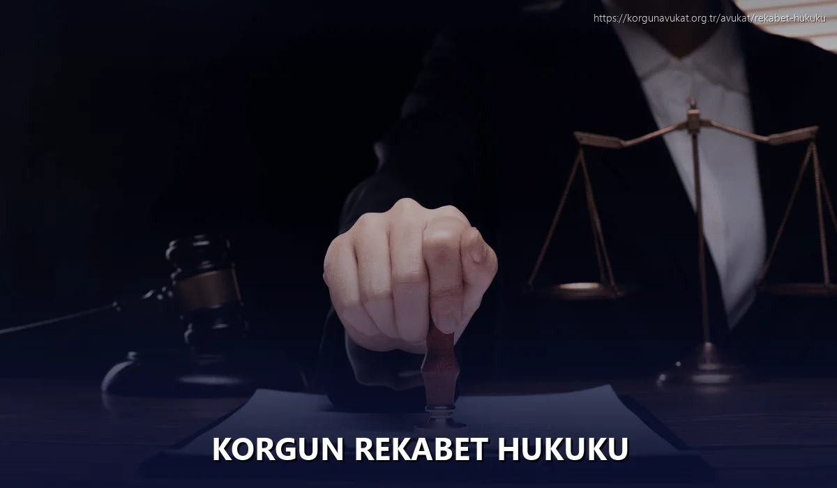 Korgun Rekabet Hukuku