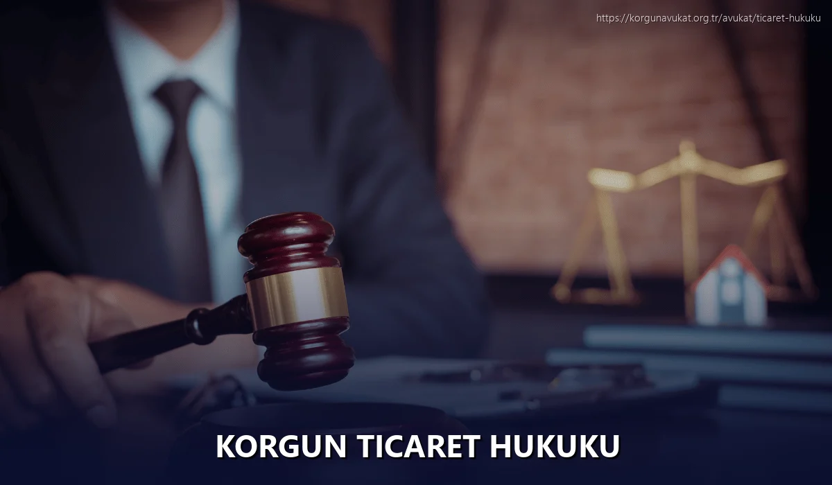 Korgun Ticaret Hukuku
